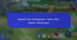 Seizoen Pass Uitdagingen: Taken, Skin, Tokens, Beloningen